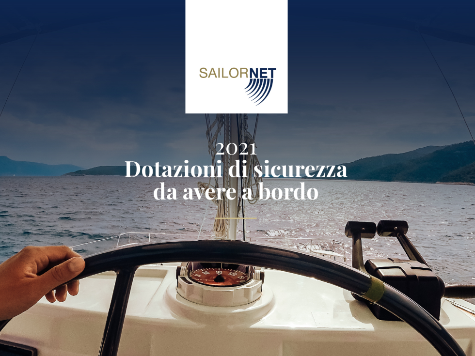 2021, Dotazioni di sicurezza da avere a bordo