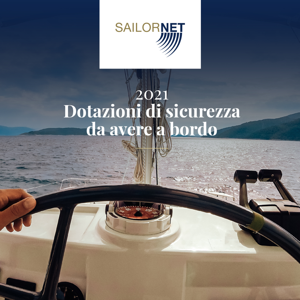 2021, Dotazioni di sicurezza da avere a bordo