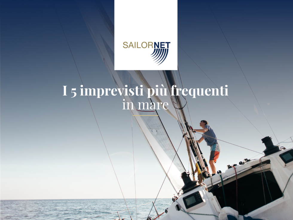 I 5 imprevisti più frequenti in mare quando sei in barca