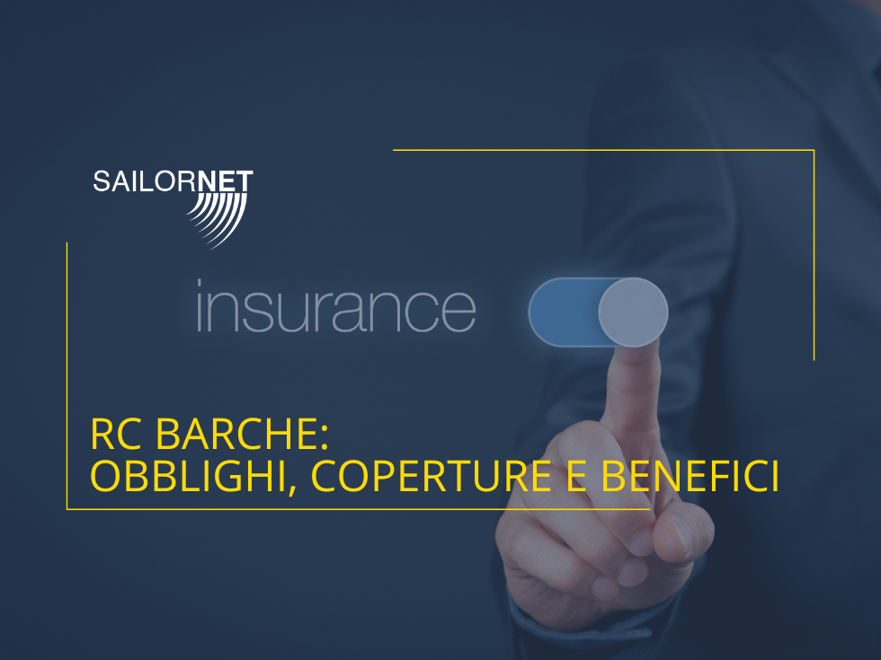 RC Barche: obblighi, coperture e benefici per i proprietari di imbarcazioni
