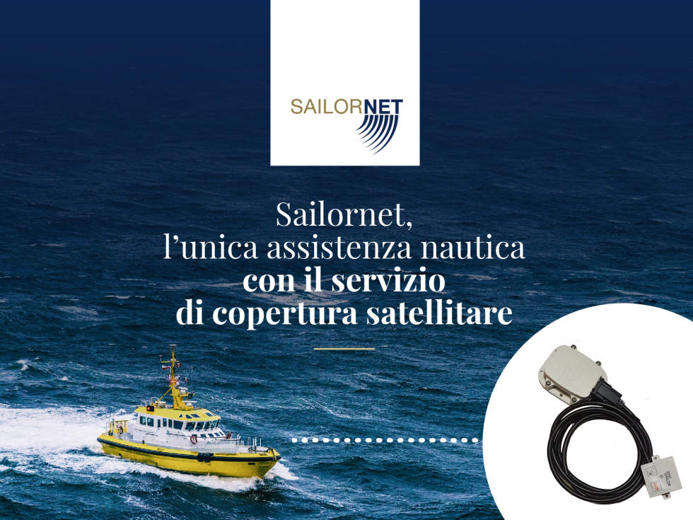 Sailornet, l'unica assistenza nautica con il sistema di copertura satellitare